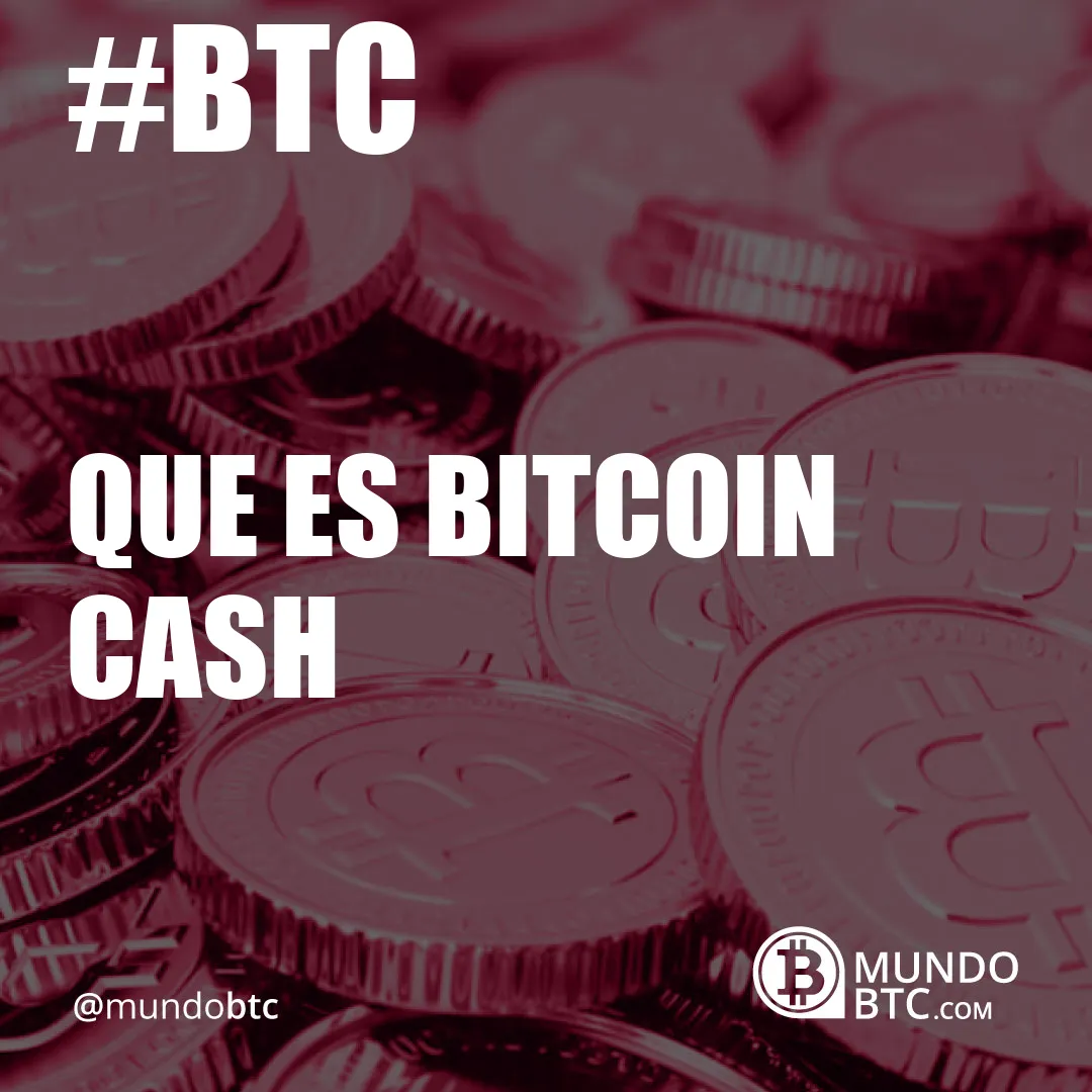 que es bitcoin cash