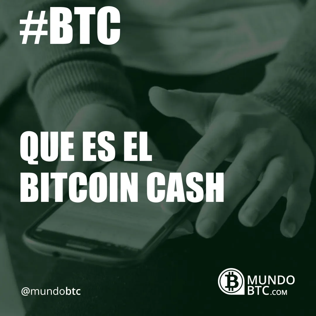 que es el bitcoin cash