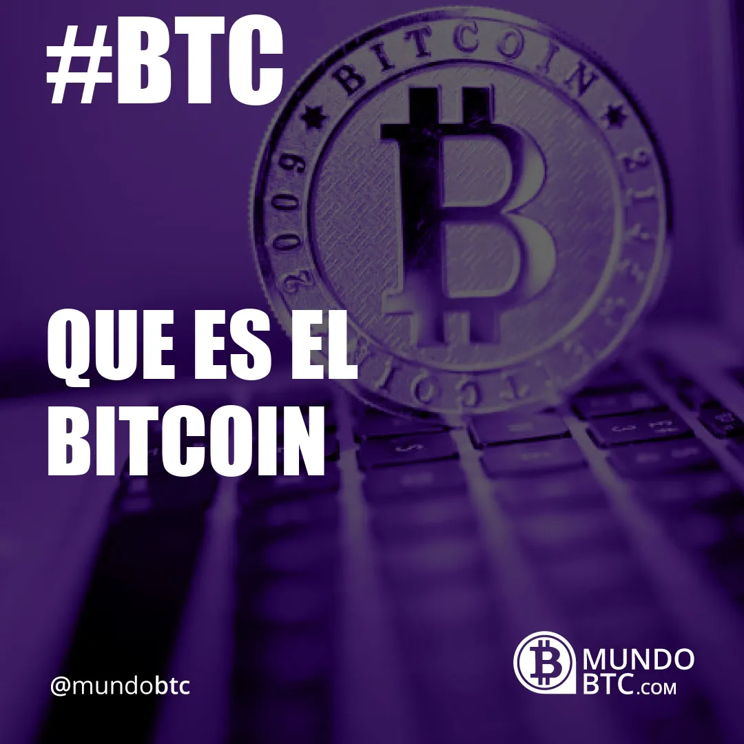 Que es el Bitcoin