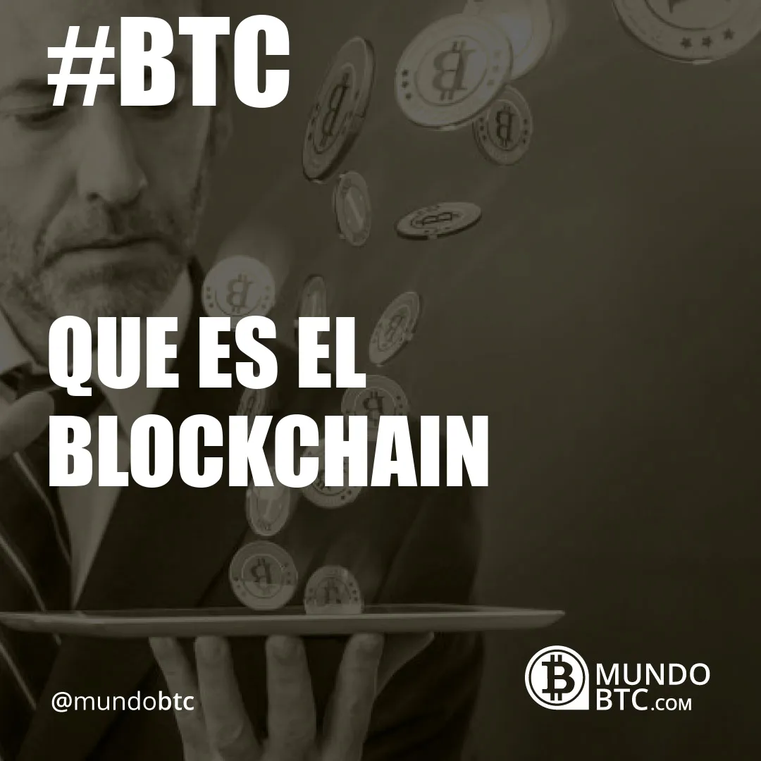 Que es el Blockchain