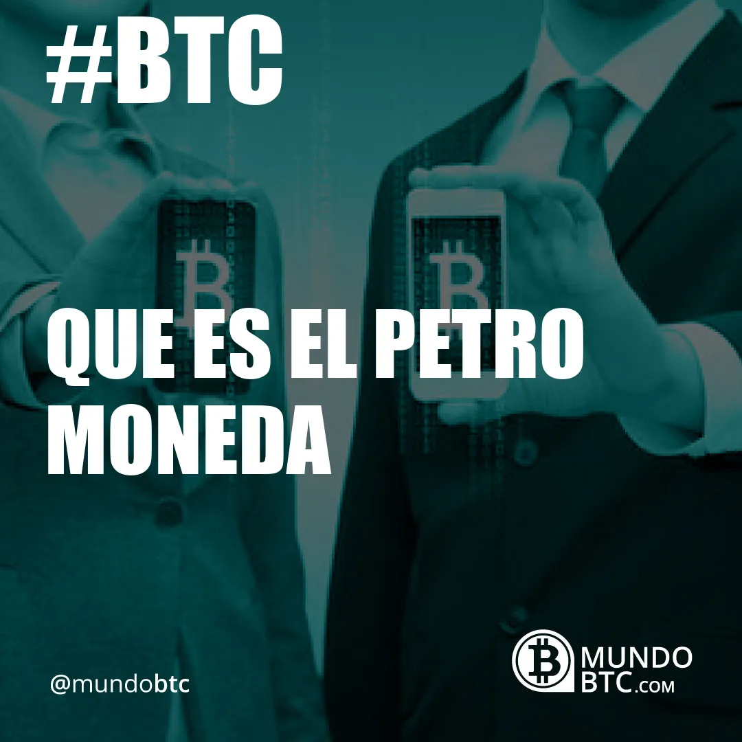 Que es el Petro Moneda