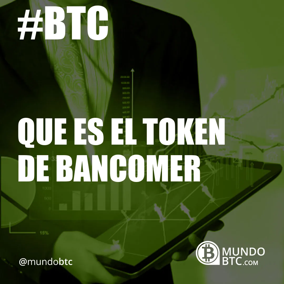 que es el token de bancomer