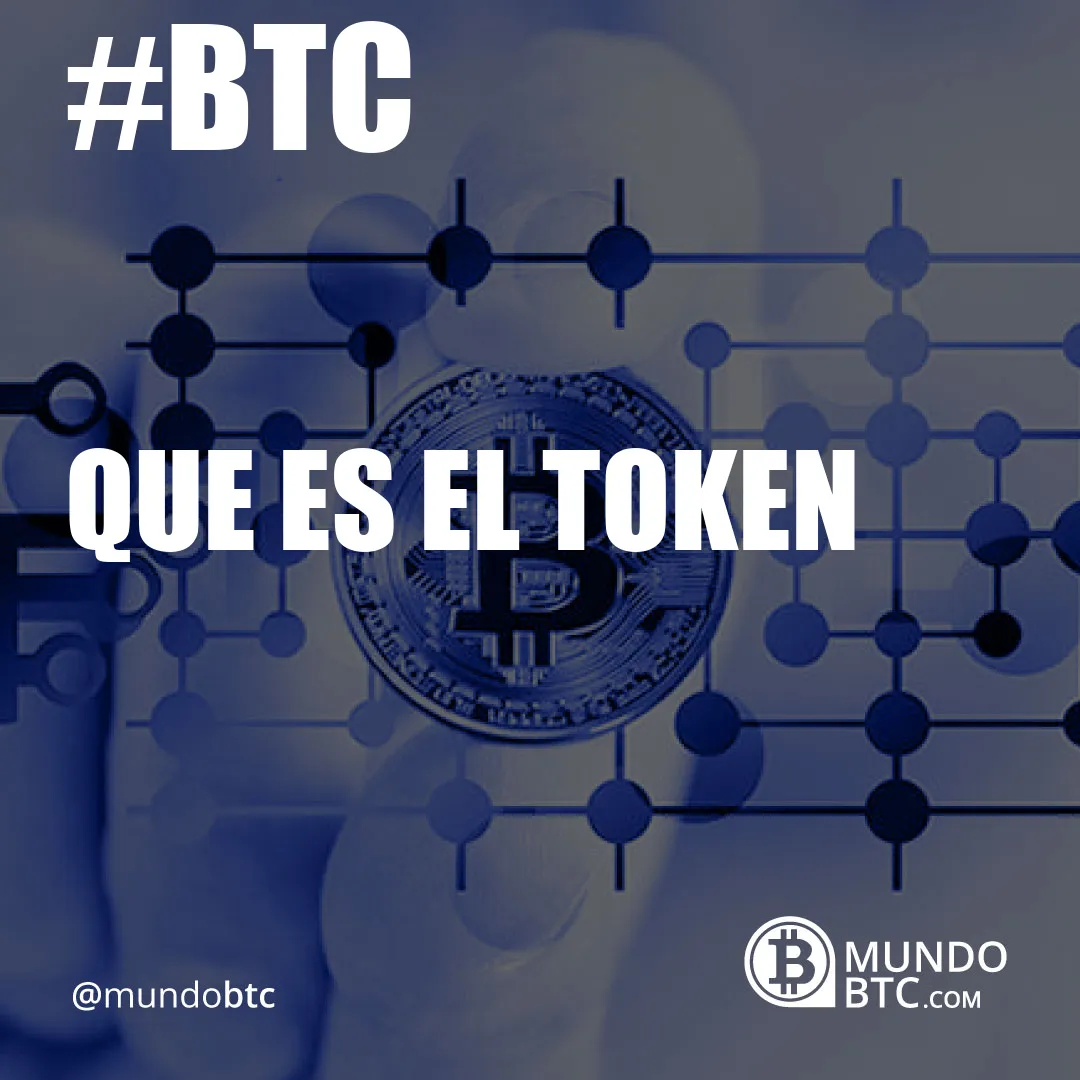 Que es el Token