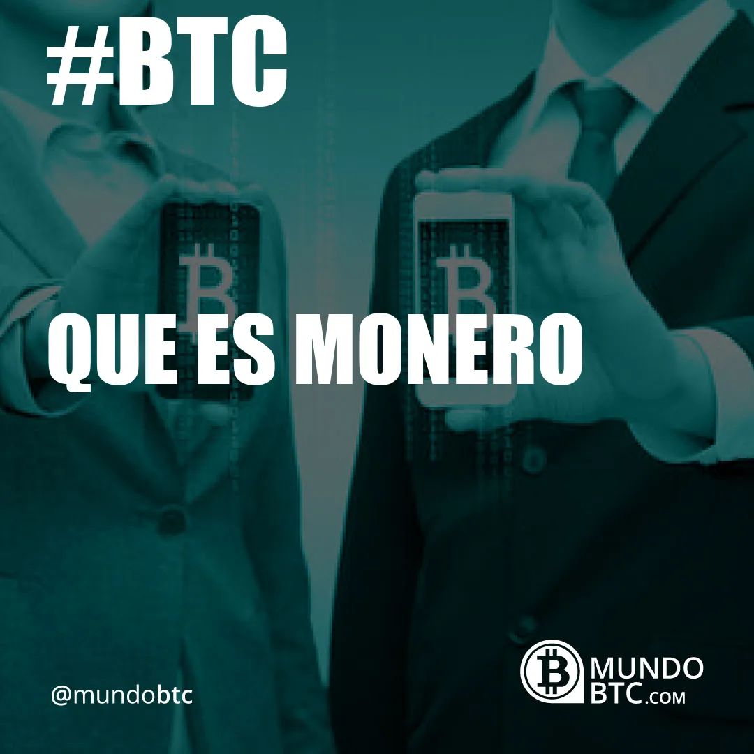 Que es Monero