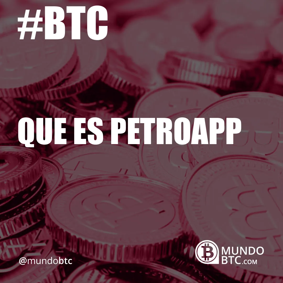 Que es Petroapp