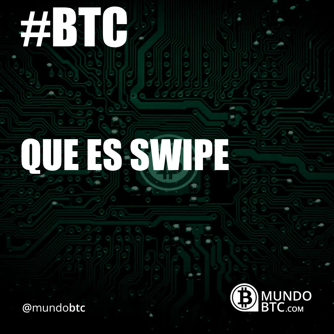 Que es Swipe