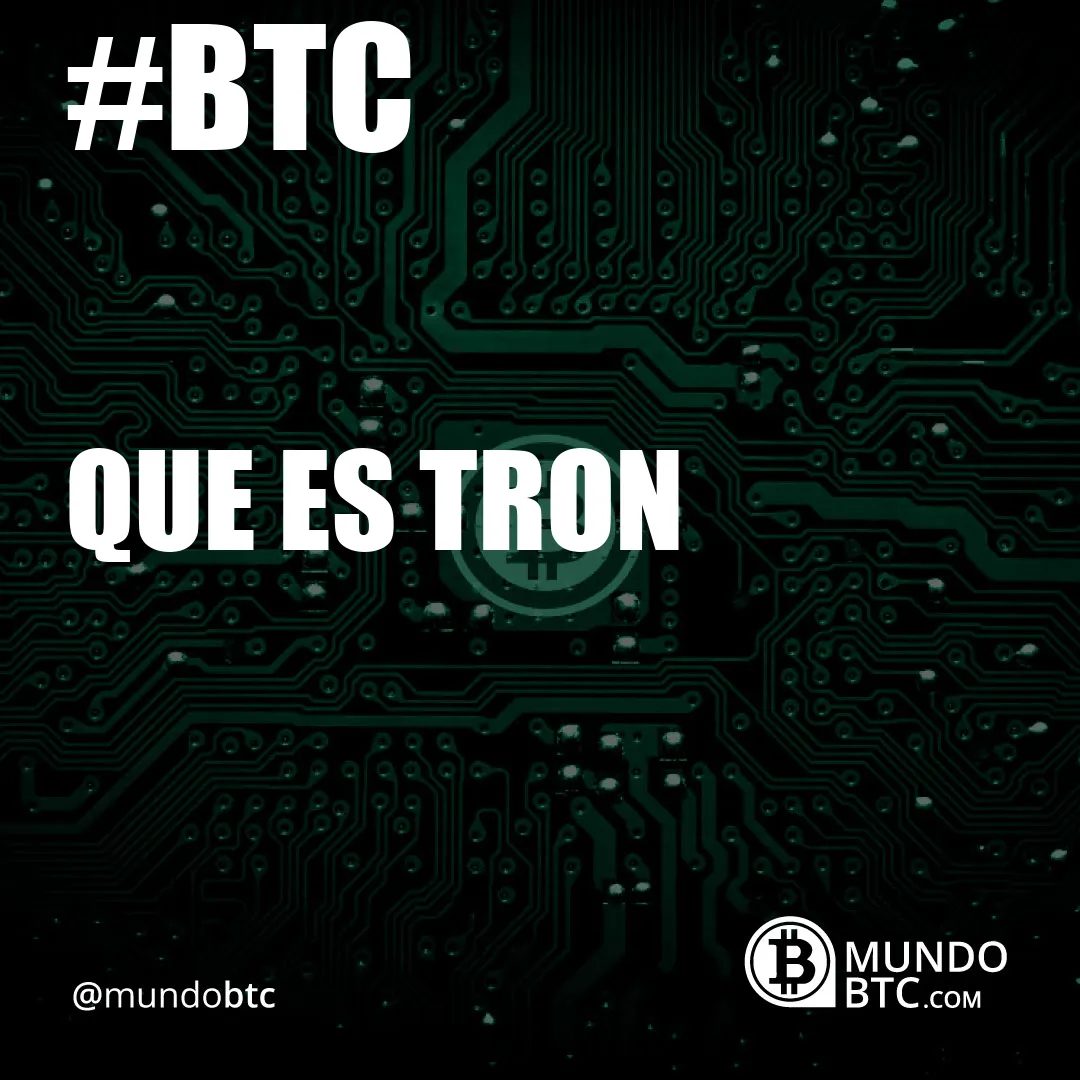 que es tron