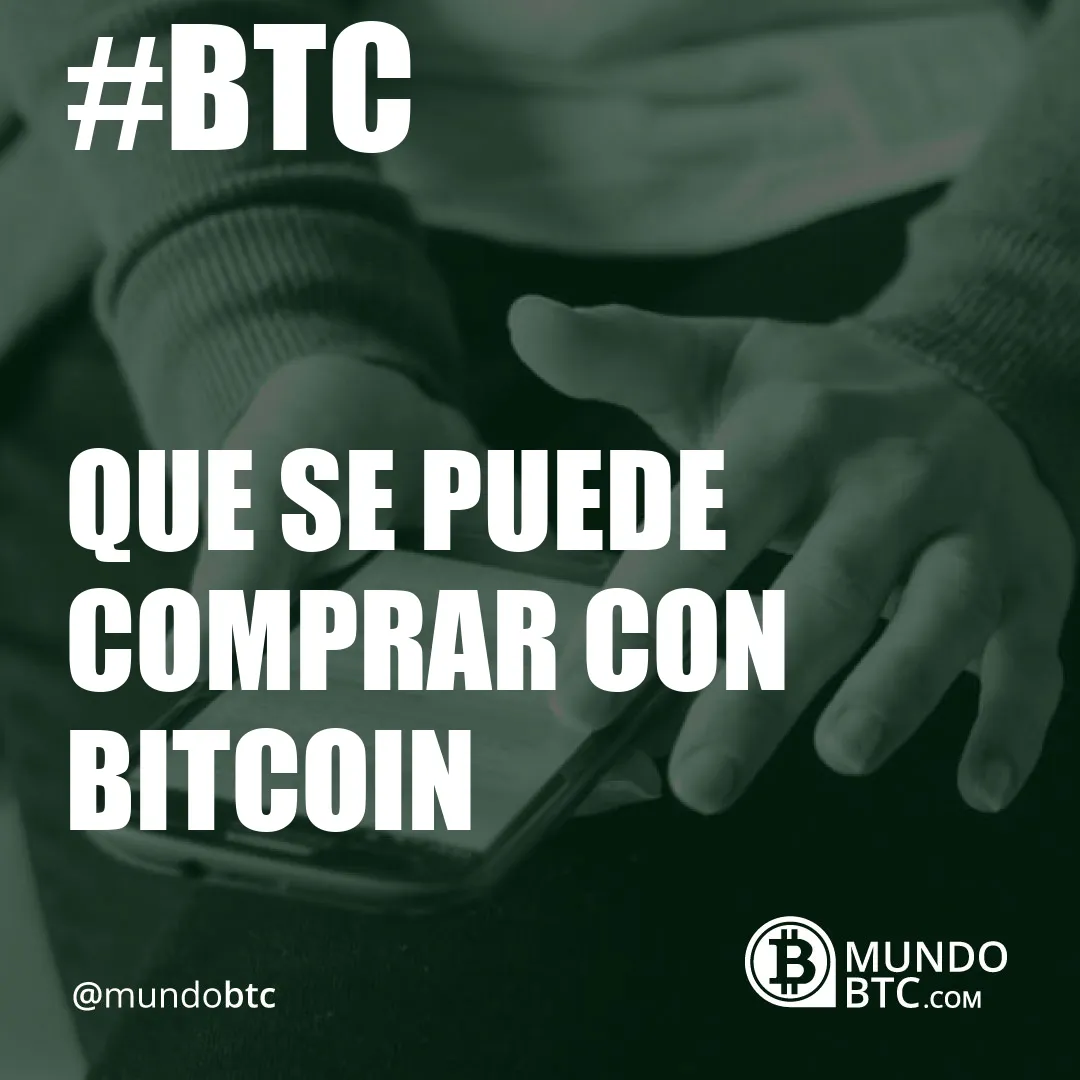 que se puede comprar con bitcoin