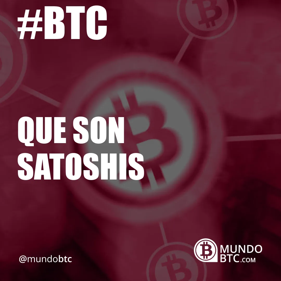 que son satoshis