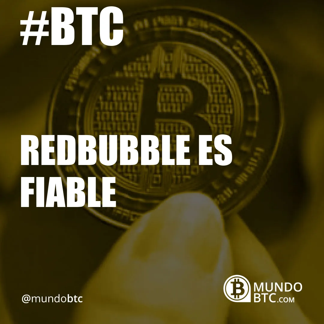 Redbubble es Fiable