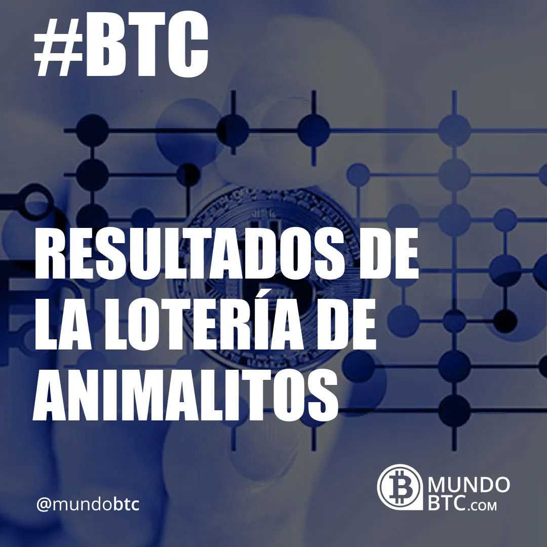 Resultados de la Lotería de Animalitos