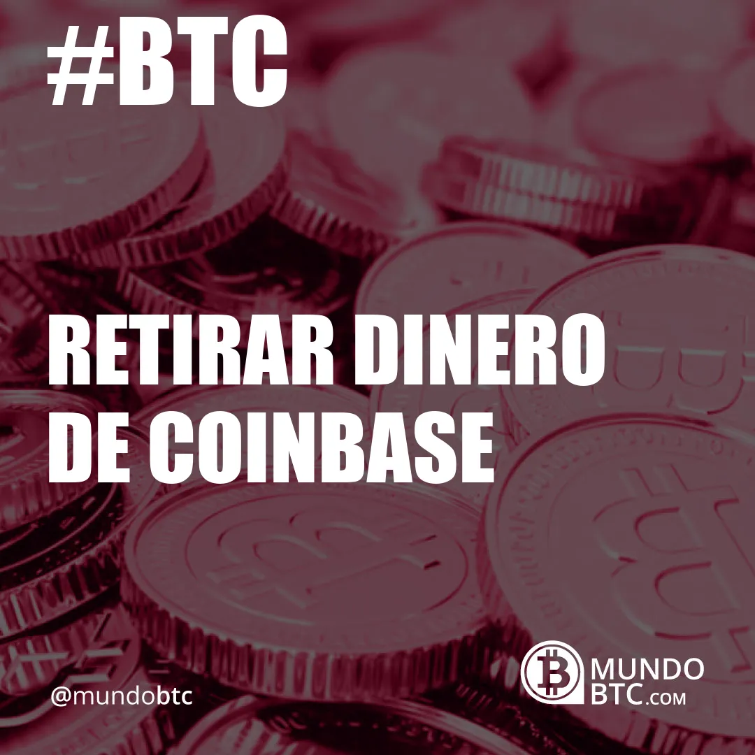 retirar dinero de coinbase