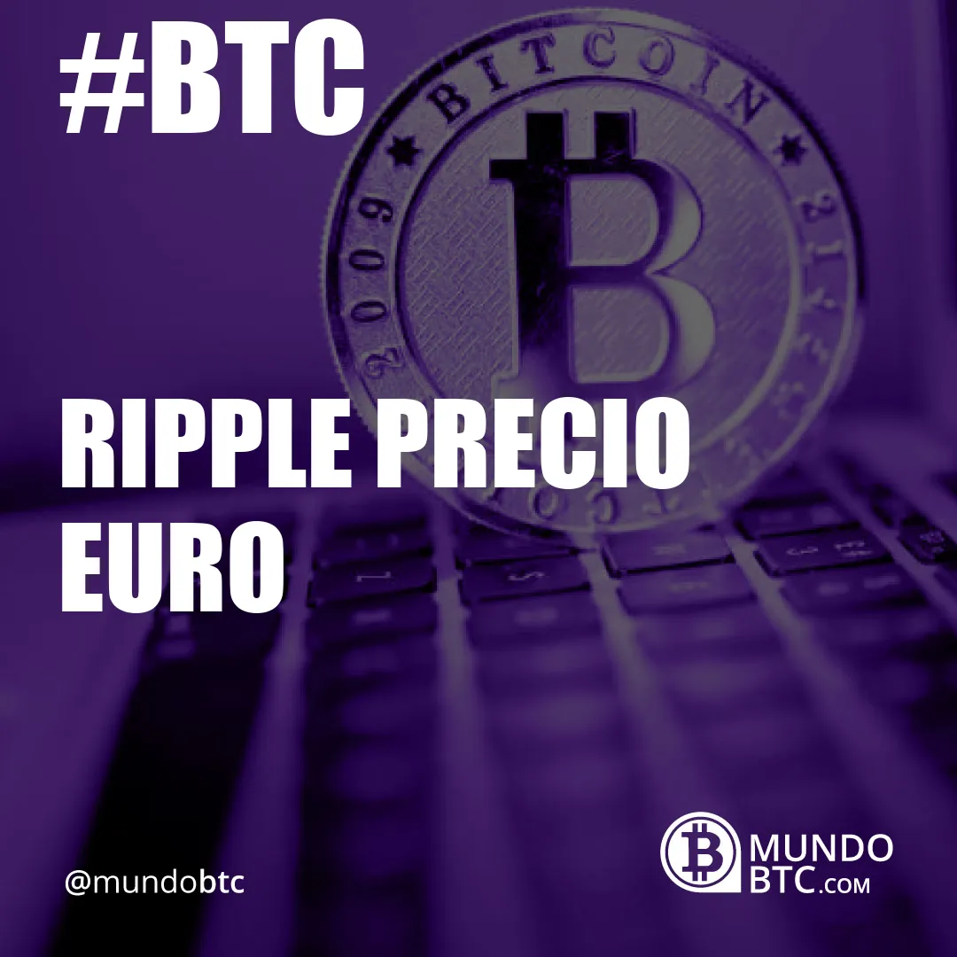 Ripple Precio Euro