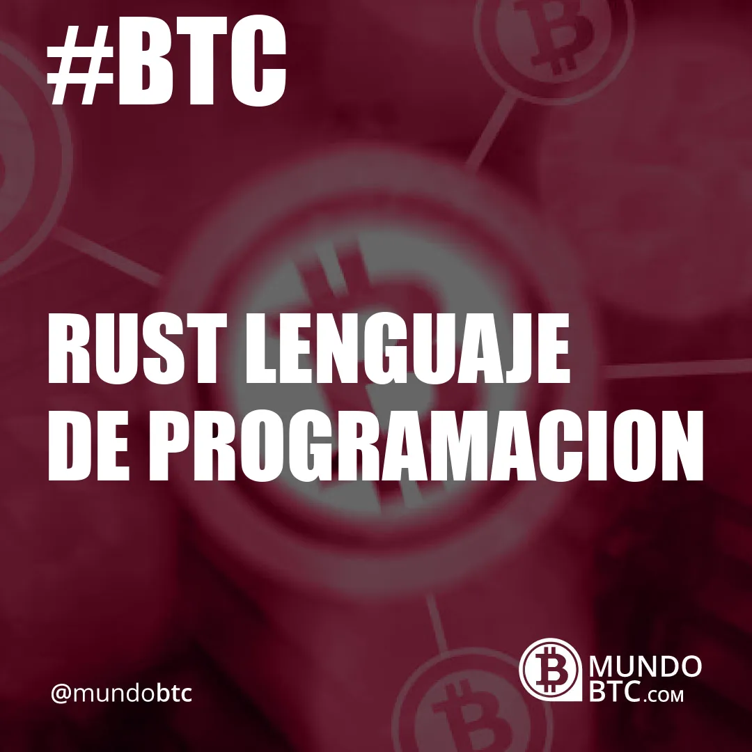 Rust Lenguaje de Programacion