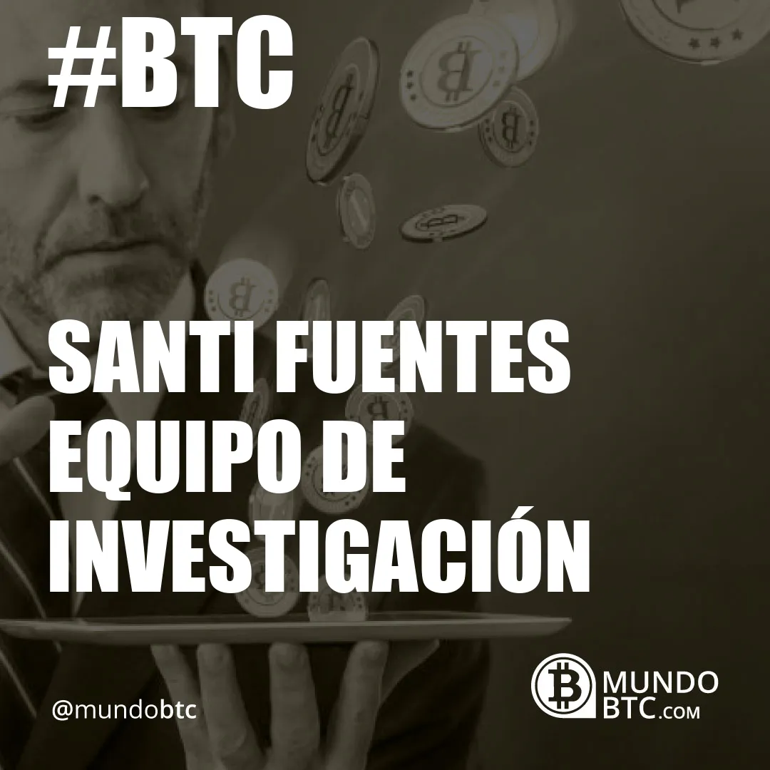 Santi Fuentes Equipo de Investigación