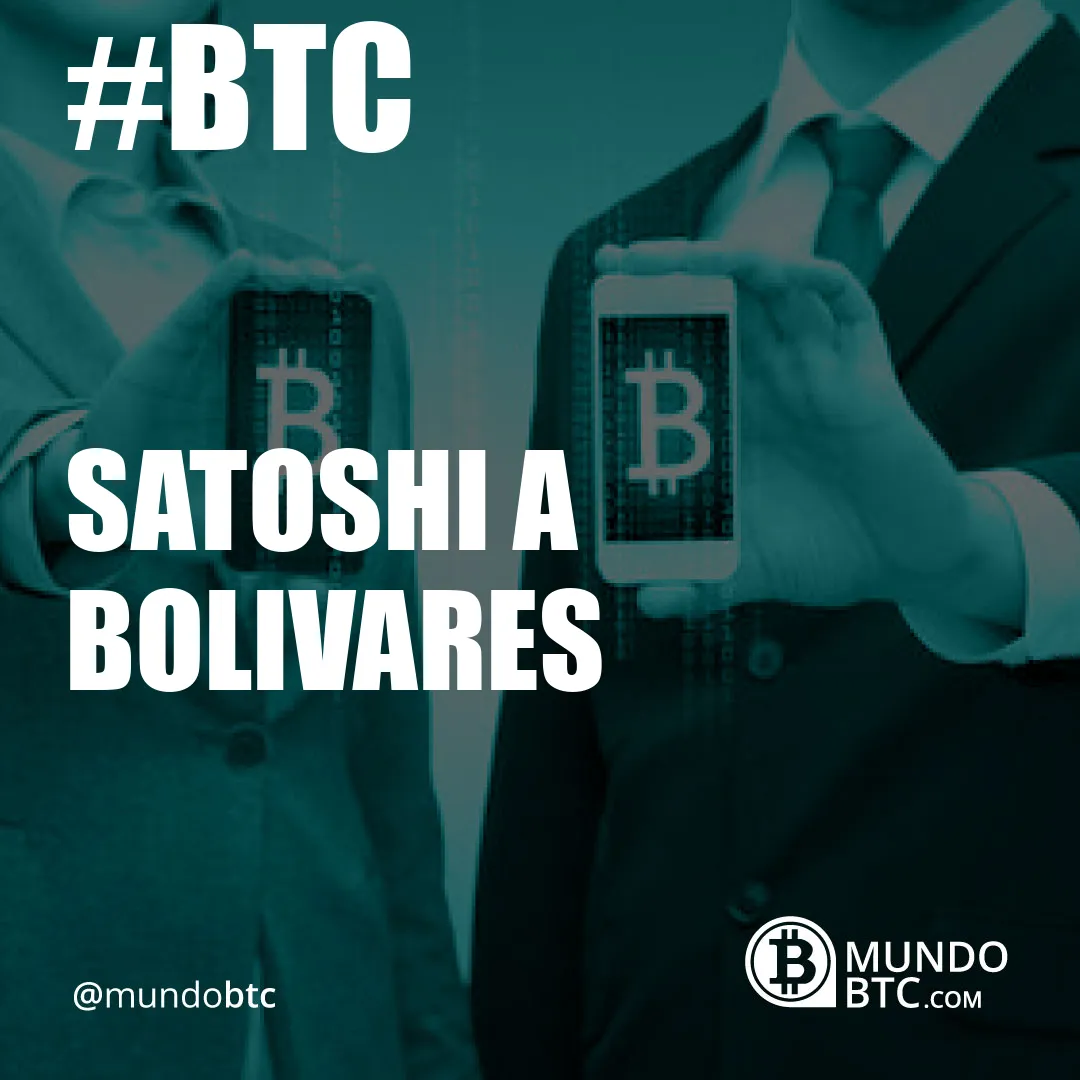 Satoshi a Bolivares