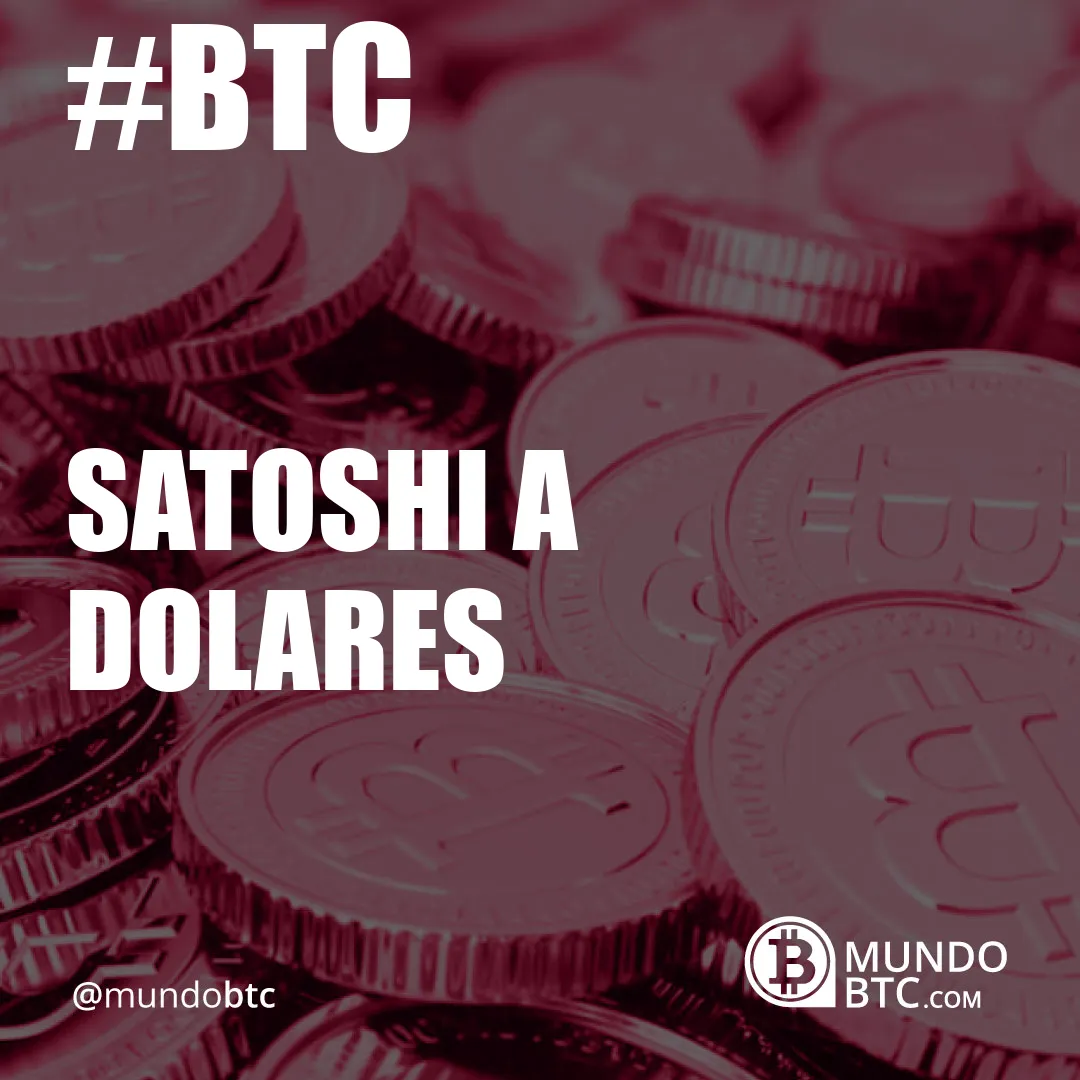 satoshi a dolares