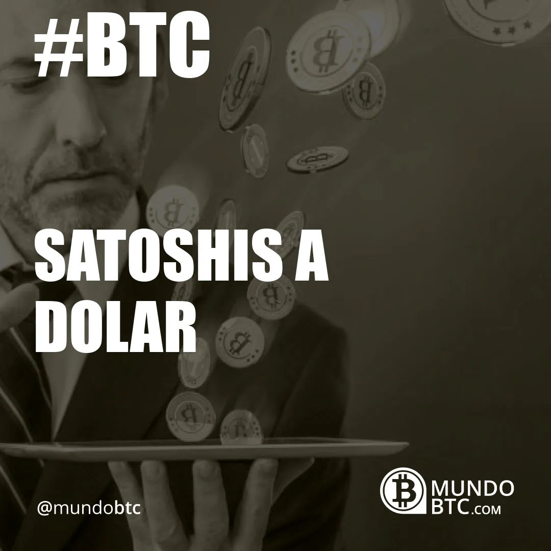 satoshis a dolar