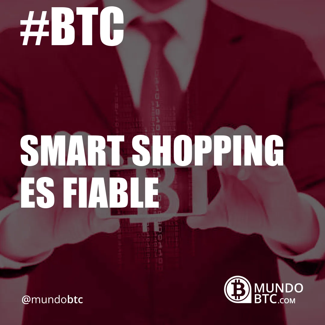 smart shopping es fiable