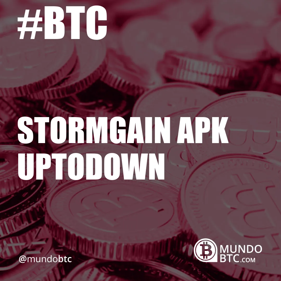 stormgain apk uptodown