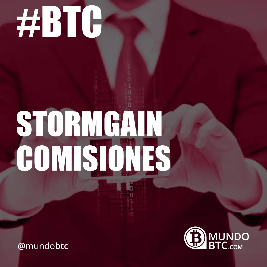 Stormgain Comisiones