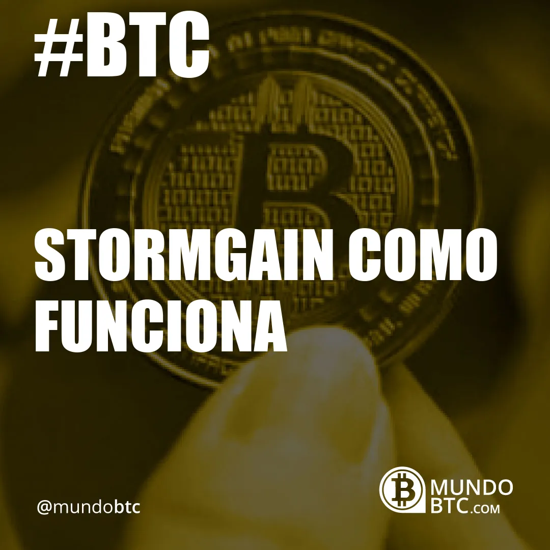 stormgain como funciona