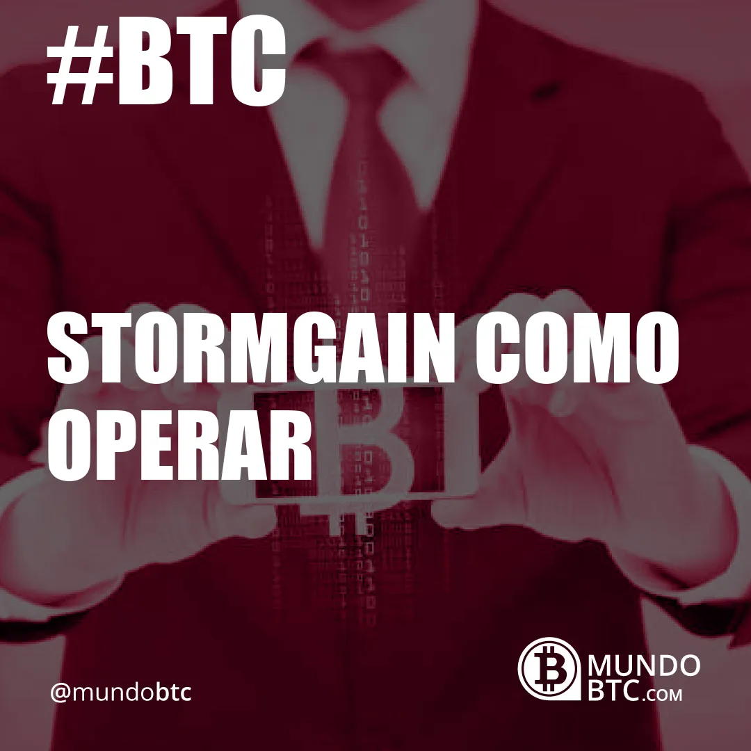 Stormgain Como Operar