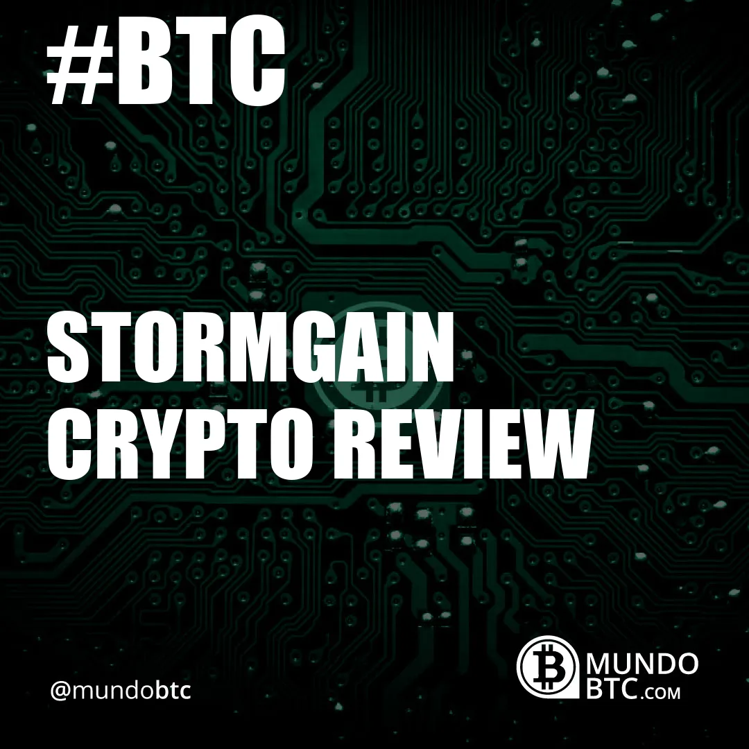 Stormgain Crypto Review