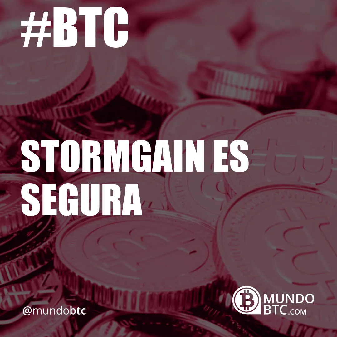 Stormgain es Segura