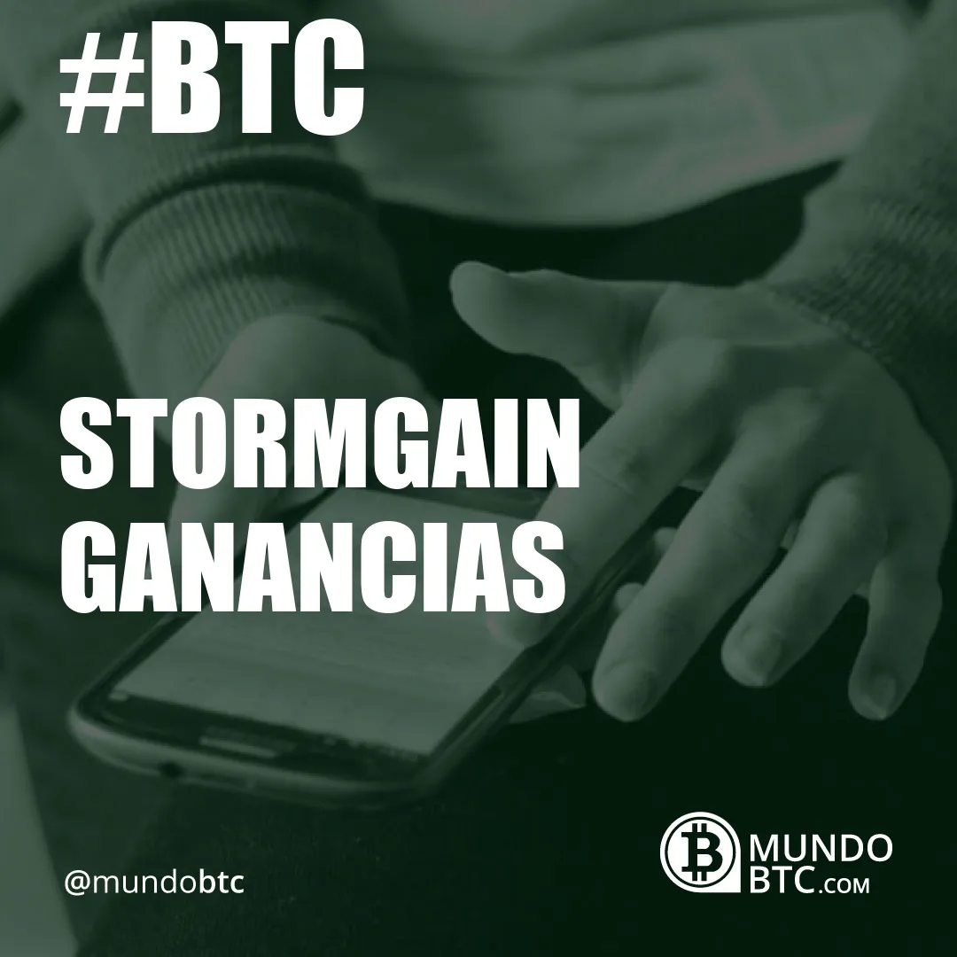 Stormgain Ganancias