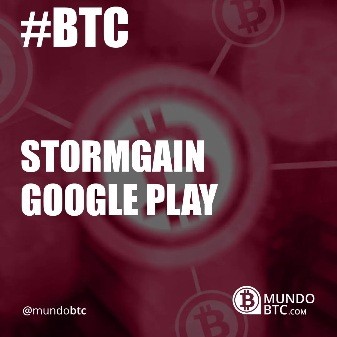 Stormgain Google Play