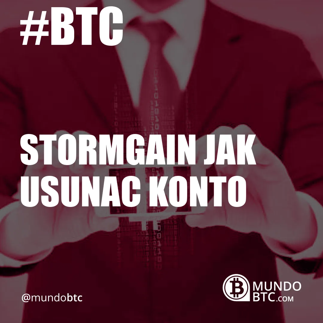 Stormgain Jak Usunac Konto