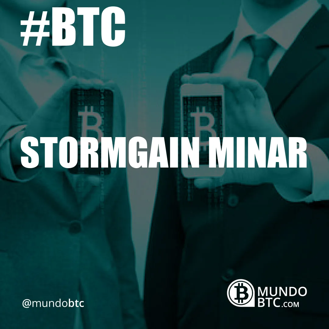 stormgain minar