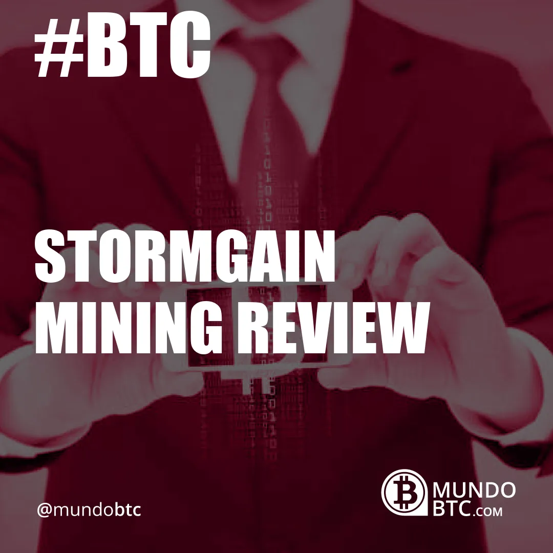 Stormgain Mining Review