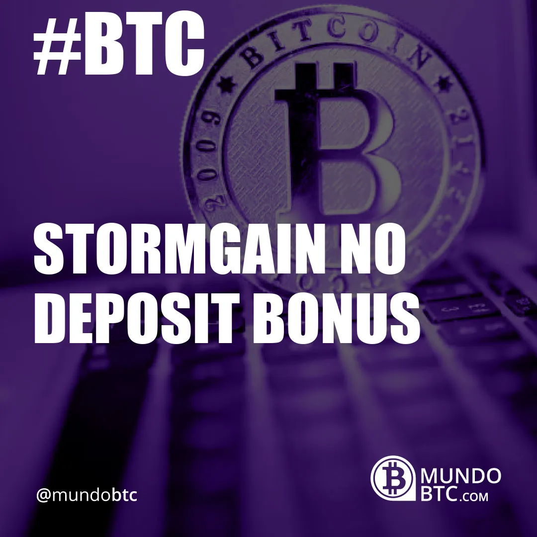 Stormgain no Deposit Bonus