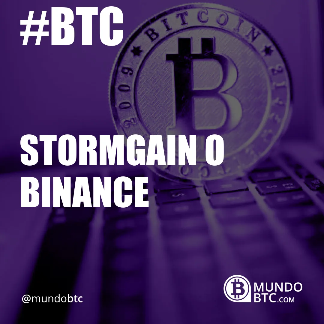 Stormgain O Binance