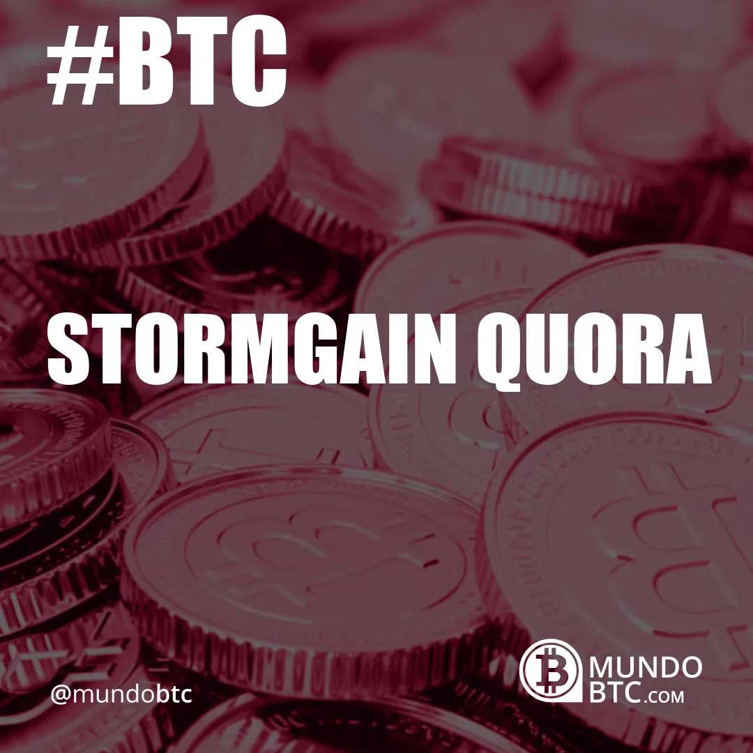 stormgain quora