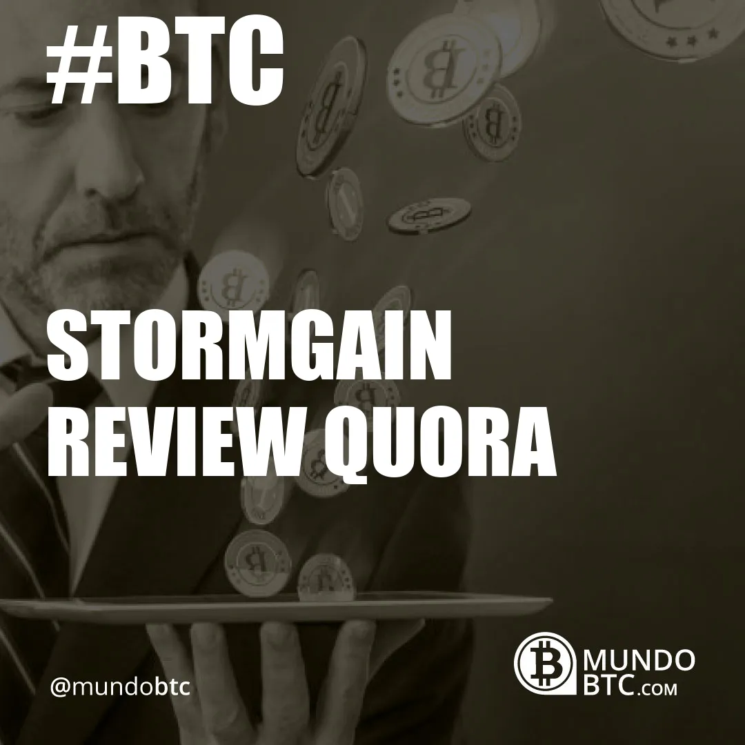Stormgain Review Quora