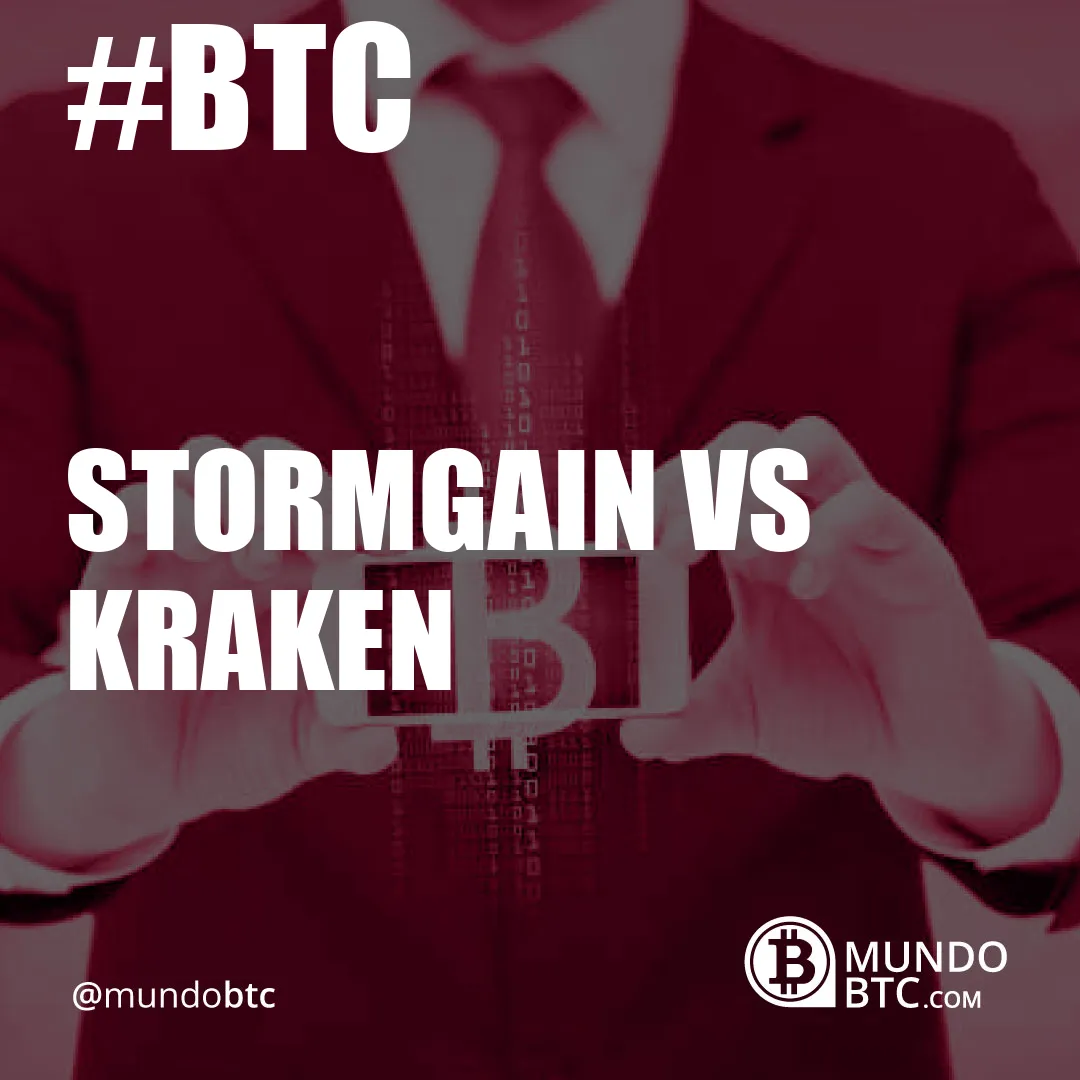 Stormgain Vs Kraken