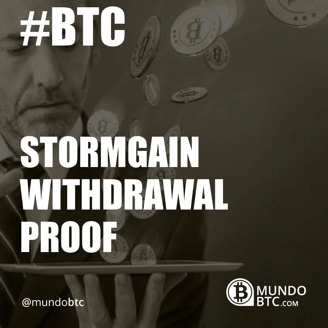 Stormgain Withdrawal Proof