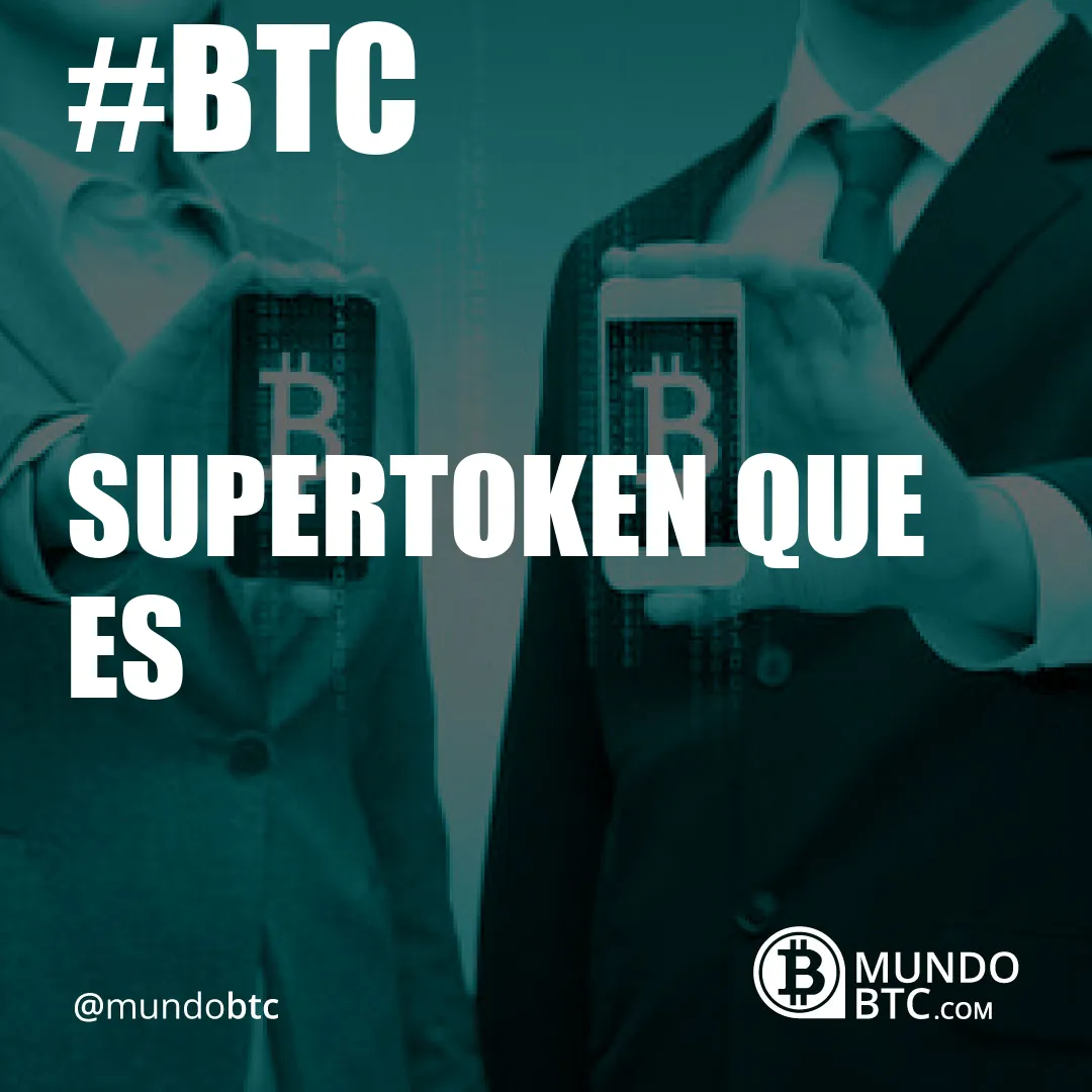 supertoken que es