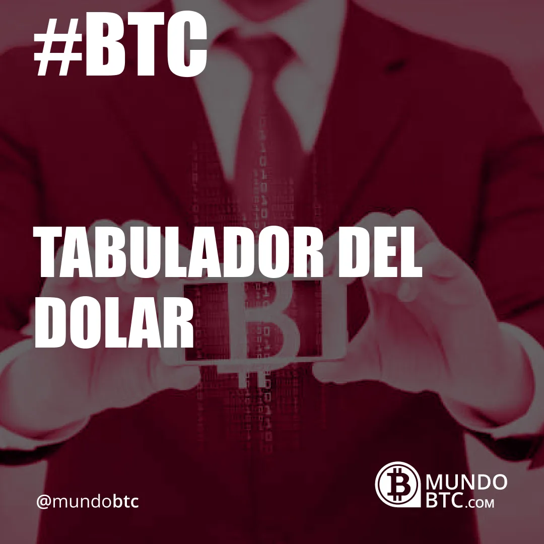 tabulador del dolar