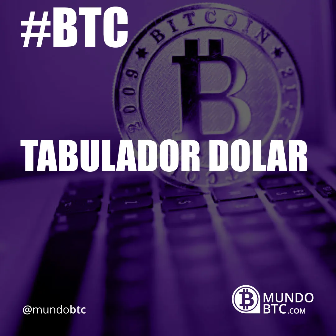 Tabulador Dolar