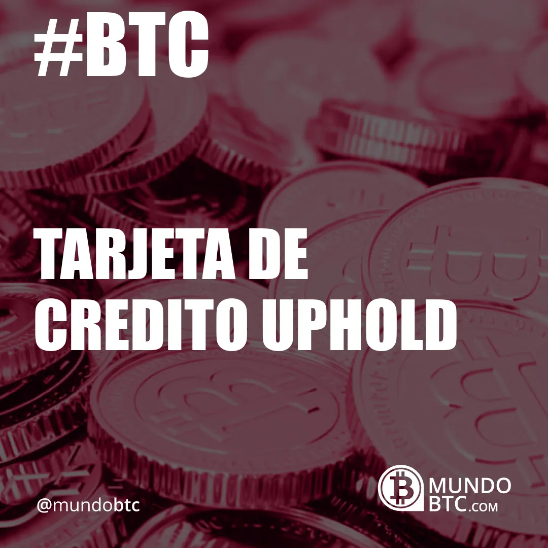 Tarjeta de Credito Uphold