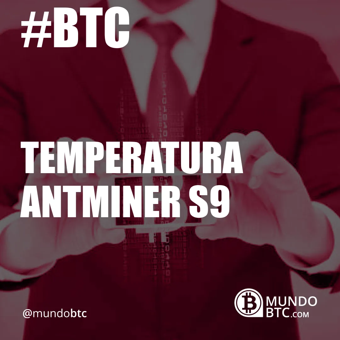 Temperatura Antminer S9