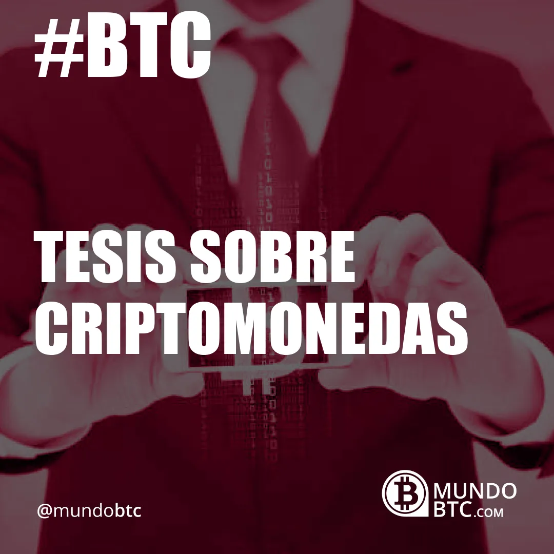 Tesis sobre Criptomonedas