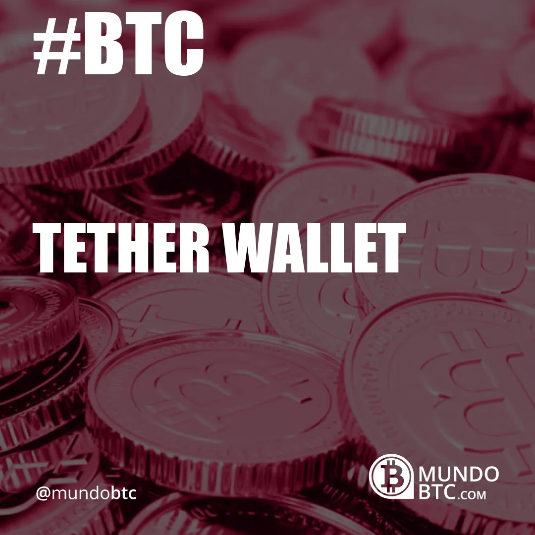 Tether Wallet