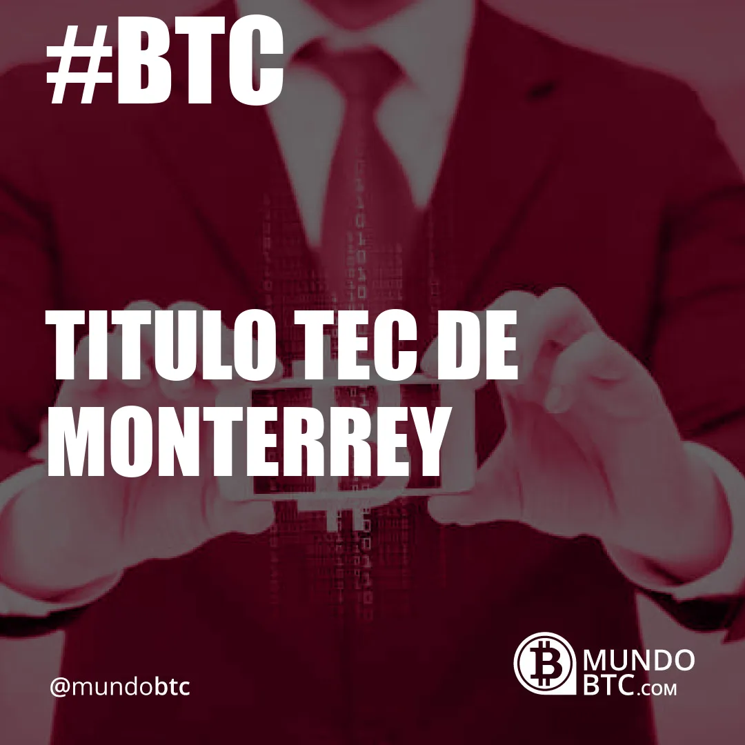 Titulo Tec de Monterrey