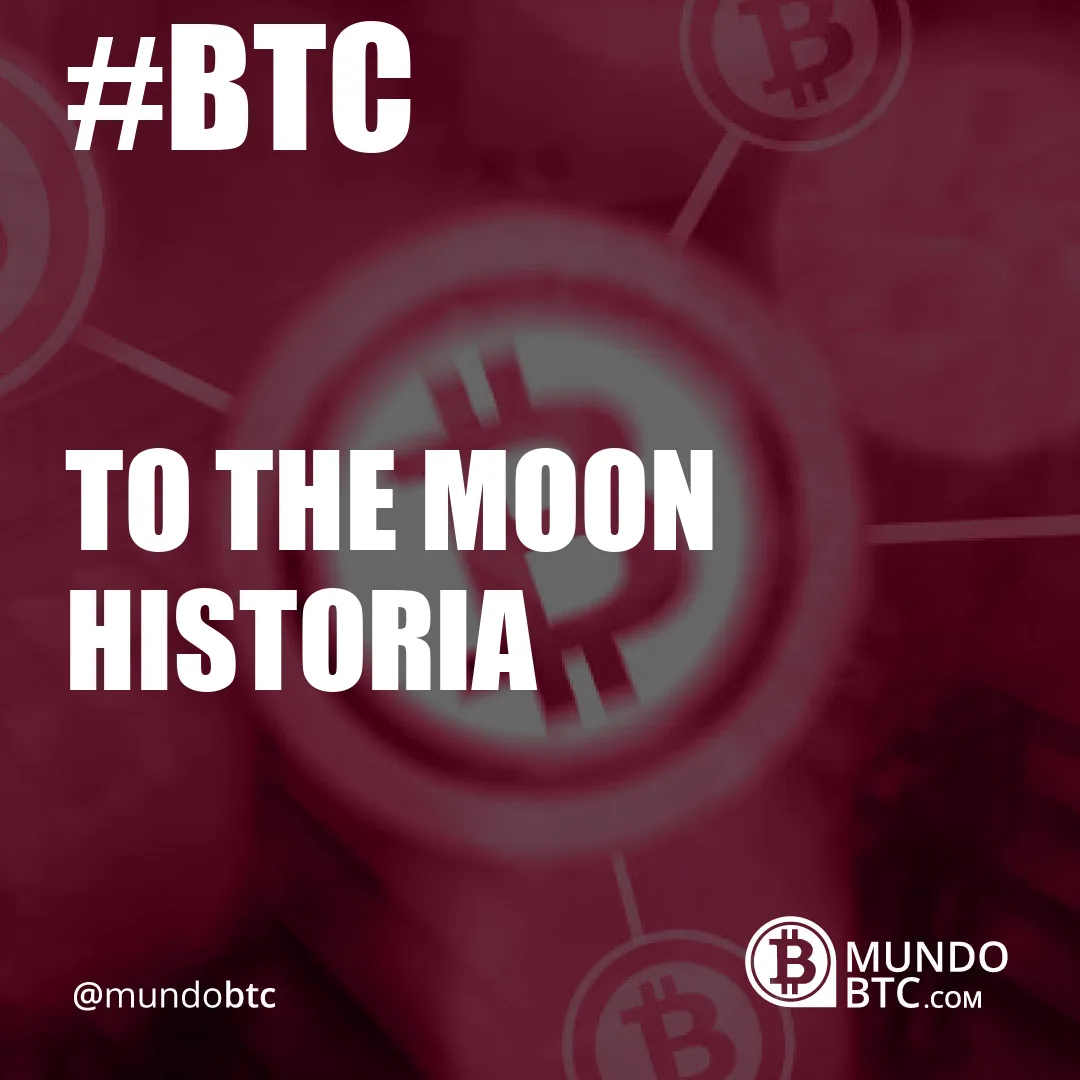 To The Moon Historia