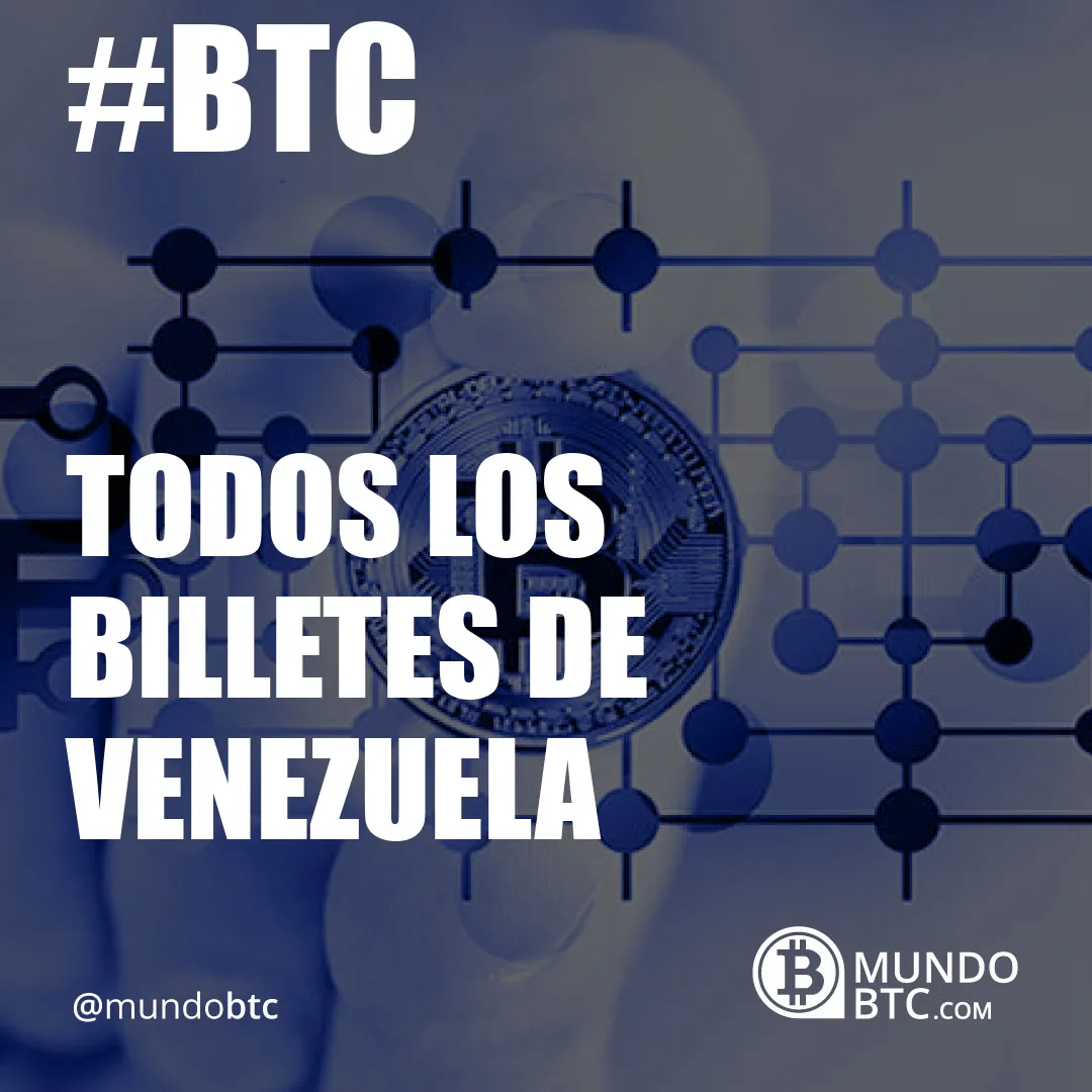 todos los billetes de venezuela